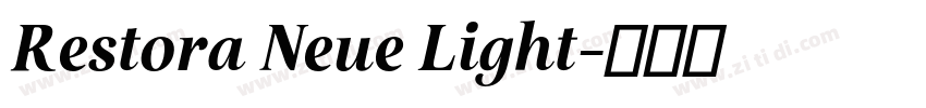 Restora Neue Light字体转换 Restora Neue Light字体转换